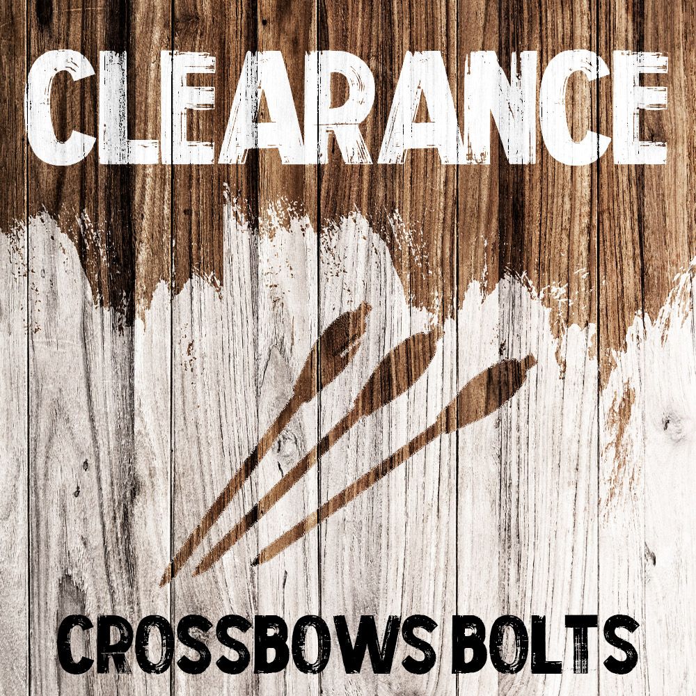 Clearance - Crossbow Bolts