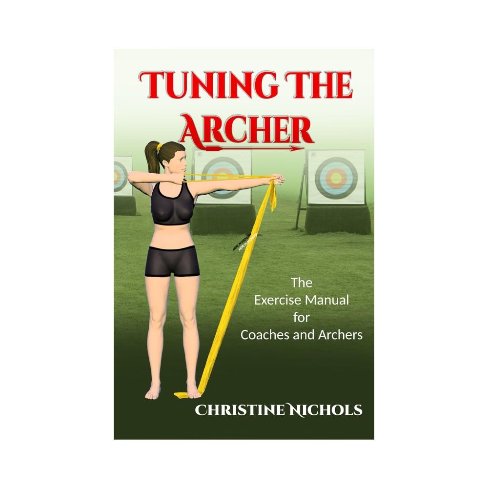 Tuning The Archer Book By Christine Nichols